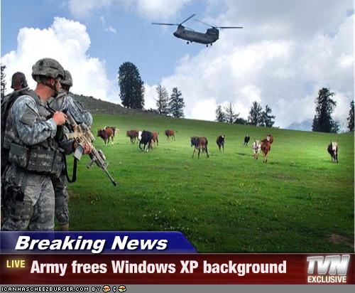 Breaking News - Army frees Windows XP background