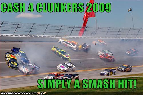 CASH 4 CLUNKERS 2009  SIMPLY A SMASH HIT!