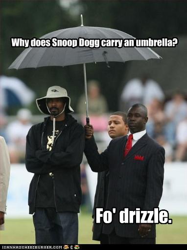 Why does Snoop Dogg carry an umbrella?