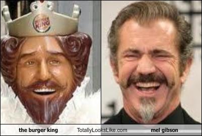 the burger king Totally Looks Like mel gibson