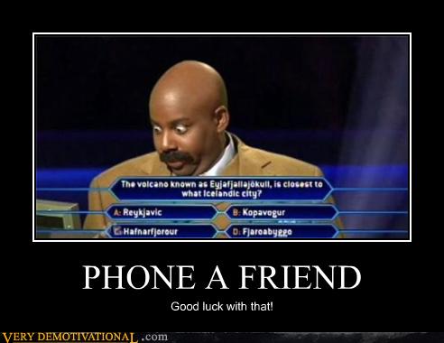 PHONE A FRIEND