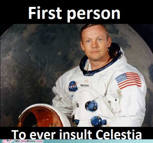 Neil Armstrong Insulted Celestia