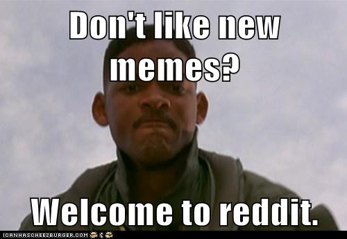 Don't like new memes?
