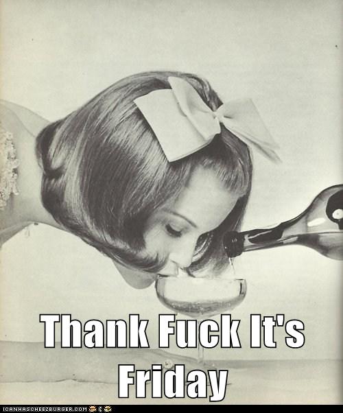 Thank F K It S Friday Historic LOLs Funny Pictures History