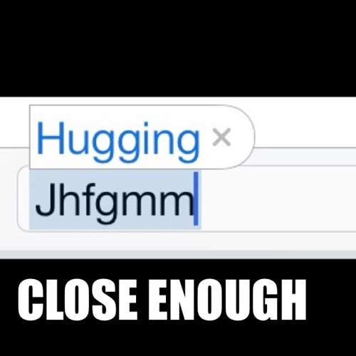 Close Enough Autocorrect Autocowrecks Funny Collection Of FAIL