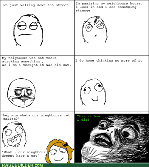 Creepy Neighbour