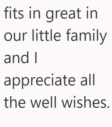 fits in great in our little family and I appreciate all the well wishes.