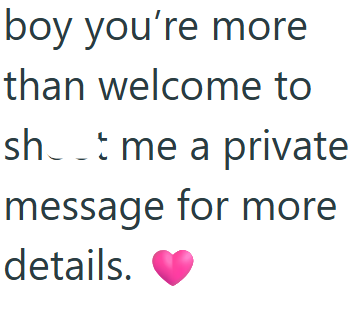 boy you're more than welcome to shme a private message for more details.