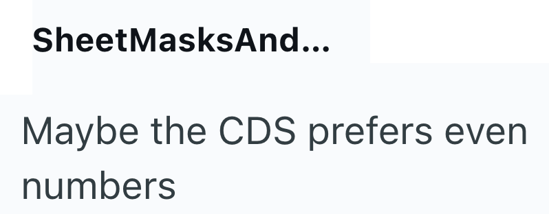SheetMasks And... Maybe the CDS prefers even numbers