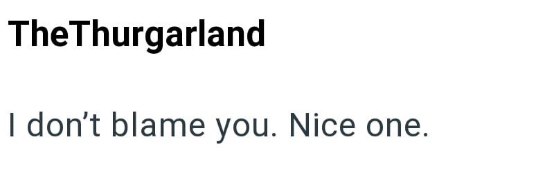 The Thurgarland I don't blame you. Nice one.