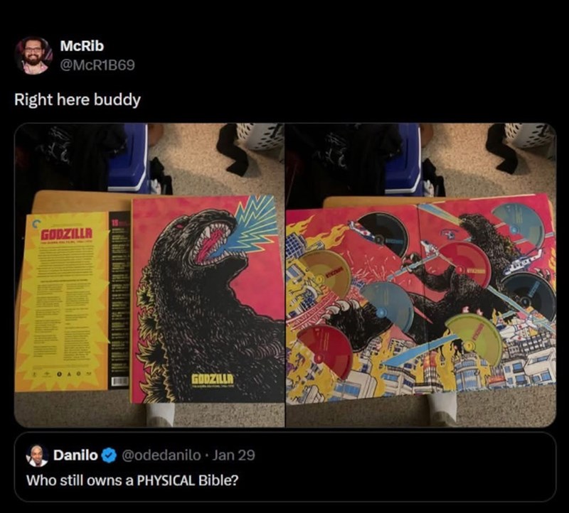 McRib @McR1B69 Right here buddy GODZILLA OAOM GODZILLA Danilo @odedanilo Jan 29 Who still owns a PHYSICAL Bible?