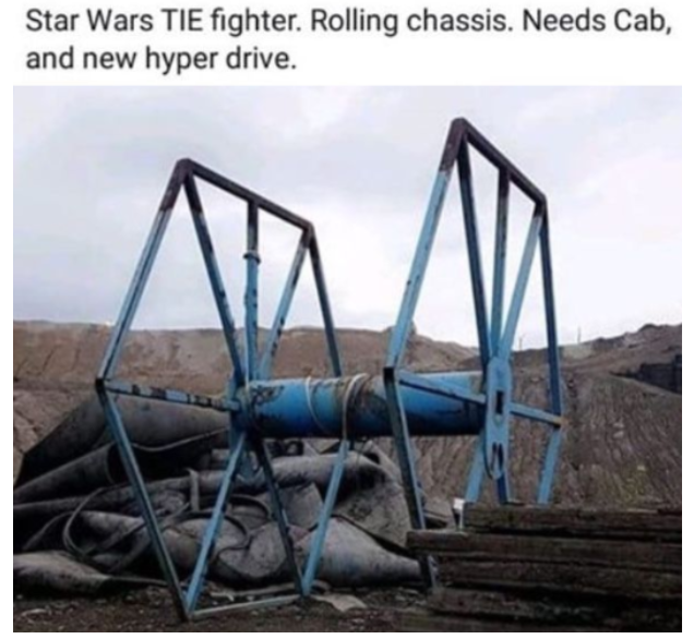 Star Wars TIE fighter. Rolling chassis. Needs Cab, and new hyper drive.
