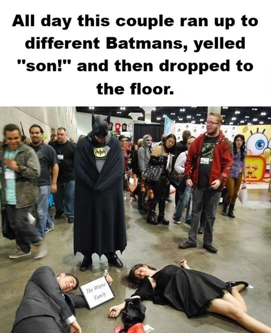 All day this couple ran up to different Batmans, yelled "son!" and then dropped to the floor. The Wayne Family 20