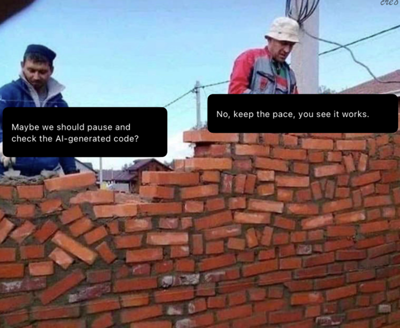 Maybe we should pause and check the Al-generated code? No, keep the pace, you see it works.