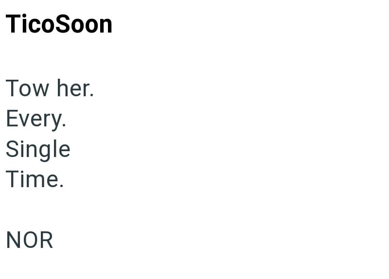 TicoSoon Tow her. Every. Single Time. NOR