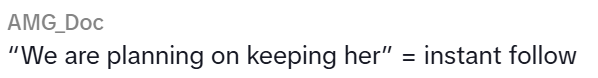 AMG_Doc "We are planning on keeping her” = instant follow