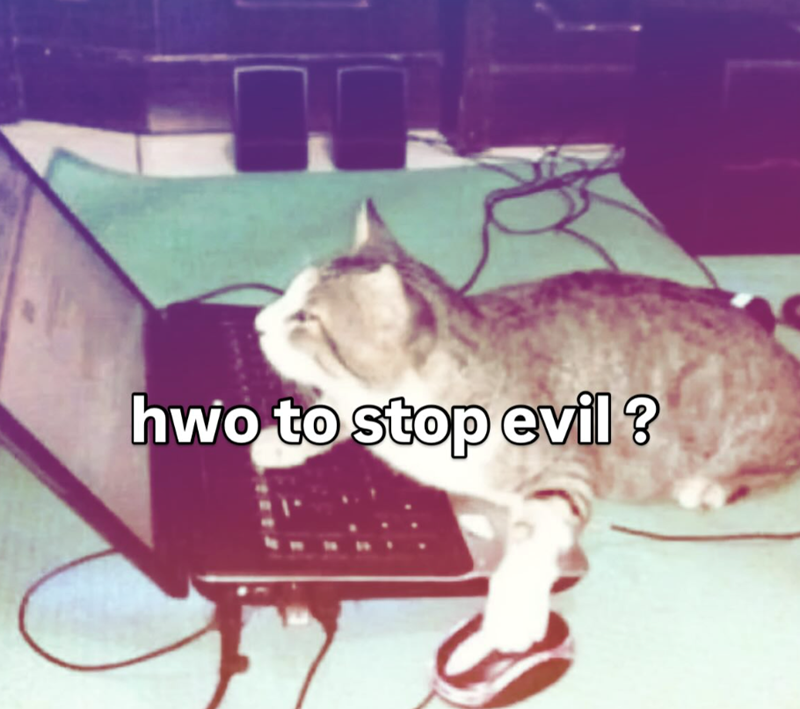 hwo to stop evil?