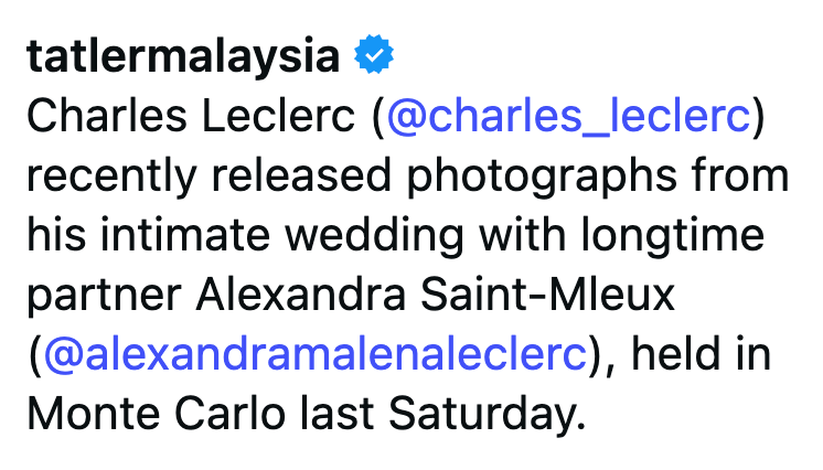 tatlermalaysia ❤ Charles Leclerc (@charles_leclerc) recently released photographs from his intimate wedding with longtime partner Alexandra Saint-Mleux (@alexandramalenaleclerc), held in Monte Carlo last Saturday.