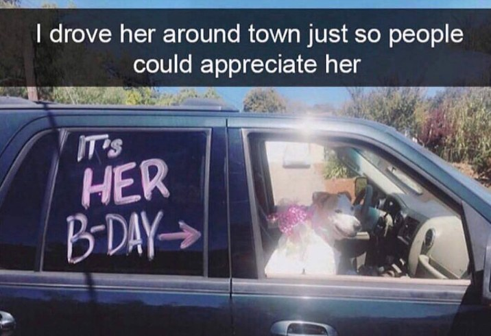 I drove her around town just so people could appreciate her IT'S HER B-DAY
