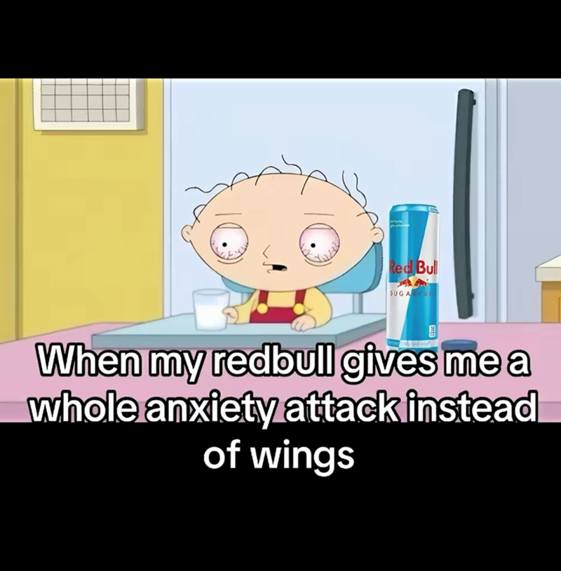 Red Bull SUGA When my redbull gives me a whole anxiety attack instead of wings