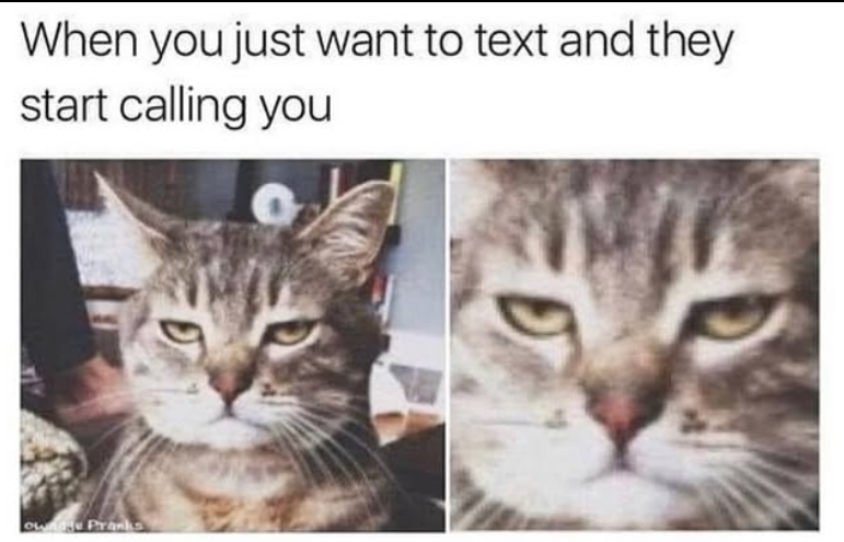 When you just want to text and they start calling you owne Pranks