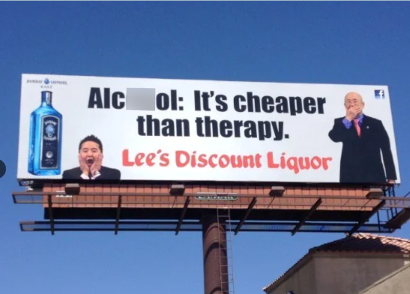 EASE 月 Alc ol: It's cheaper than therapy. Lee's Discount Liquor