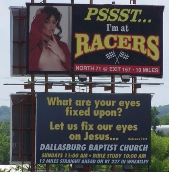 PSSST... I'm at RACERS NORTH 71 @ EXIT 157 10 MILES What are your eyes fixed upon? Let us fix our eyes on Jesus... Hebrews 12:2 DALLASBURG BAPTIST CHURCH SUNDAYS 11:00 AM BIBLE STUDY 10:00 AM • 12 MILES STRAIGHT AHEAD ON RT 227 IN WHEATLEY