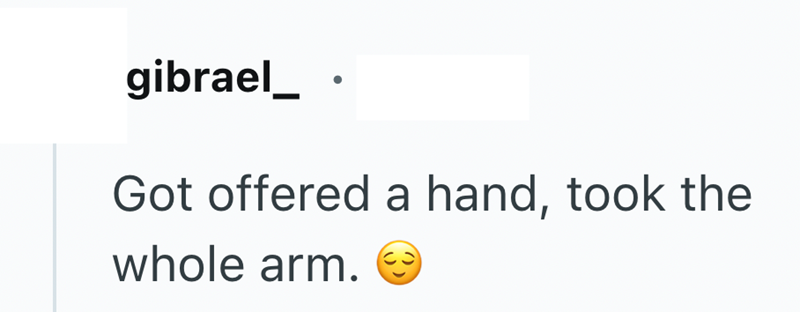 gibrael_ ⚫ Got offered a hand, took the whole arm.