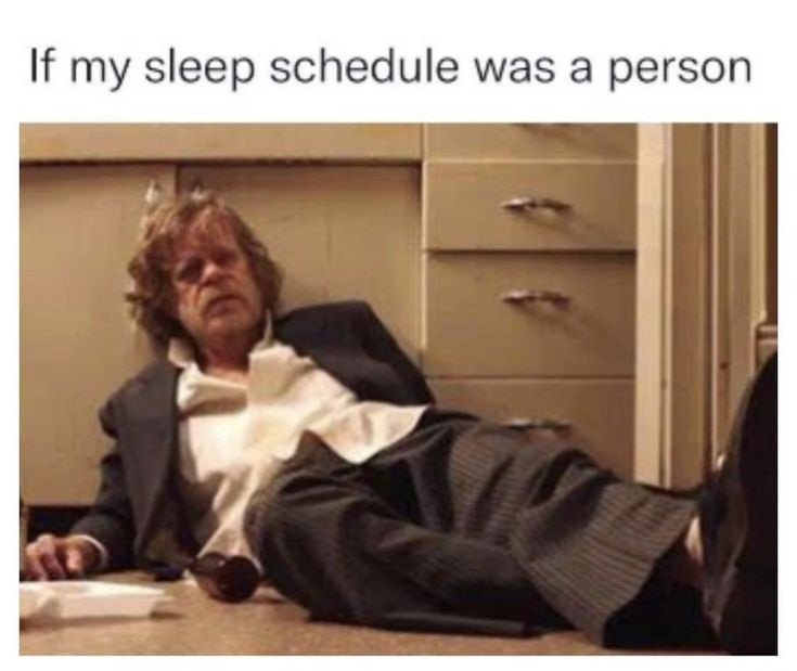 If my sleep schedule was a person