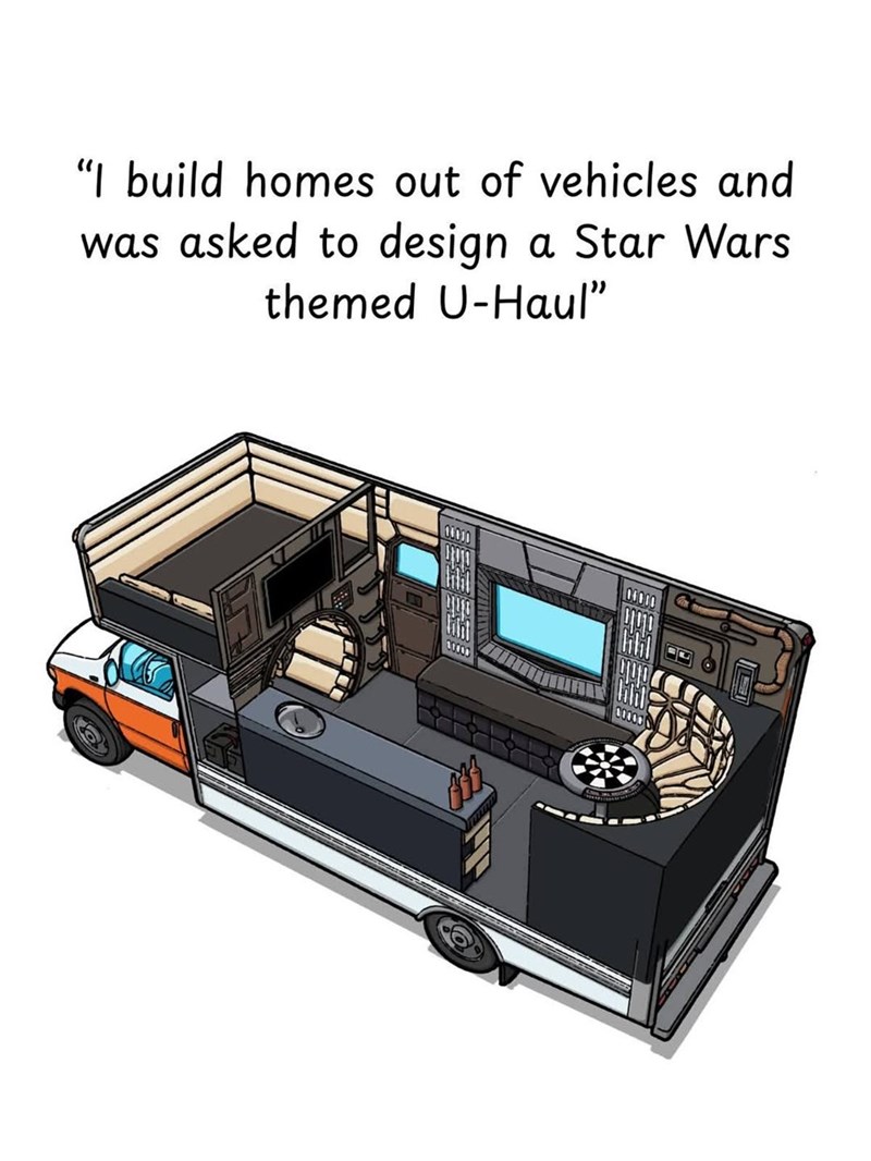 "I build homes out of vehicles and was asked to design a Star Wars themed U-Haul" 00000 lilil 00000