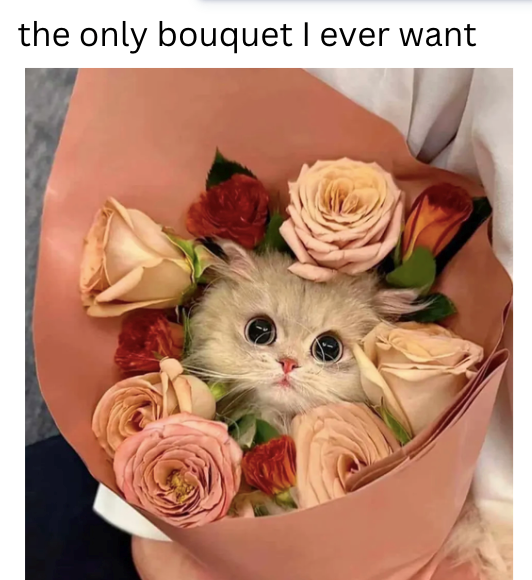 the only bouquet I ever want