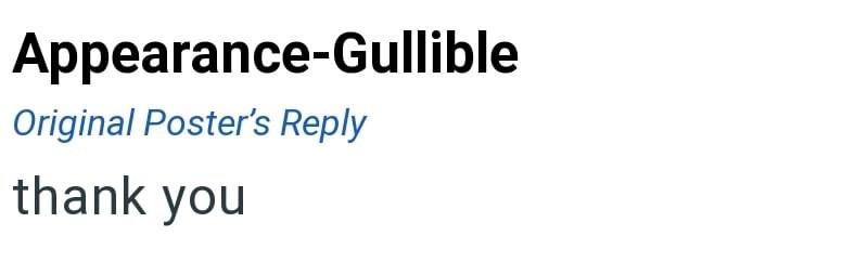 Appearance-Gullible Original Poster's Reply thank you