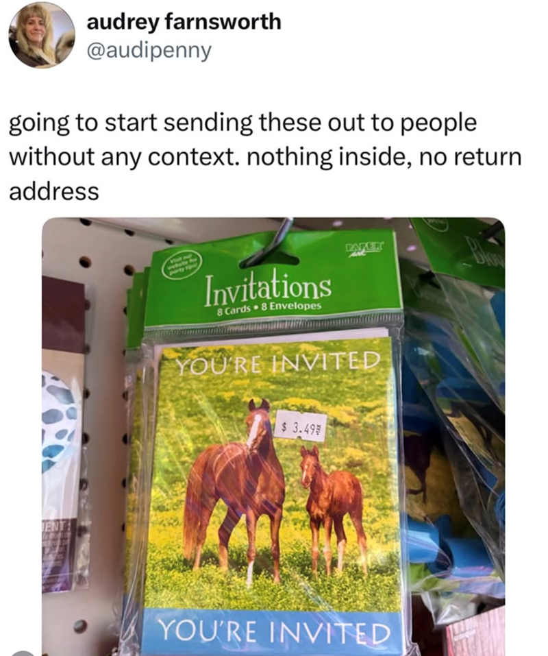 audrey farnsworth @audipenny going to start sending these out to people without any context. nothing inside, no return address party p Invitations 8 Cards 8 Envelopes PAPER YOU'RE INVITED $ 3.49% YOU'RE INVITED