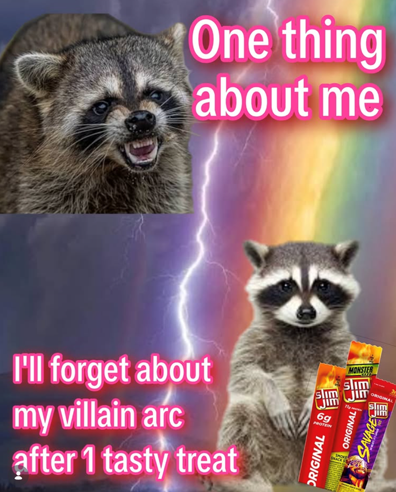 I'll forget about One thing about me my villain arc after 1 tasty treat slim Jum 6g PROTEIN ORIGINAL MONSTER slim 11g ORIGINAL SAVAGE SMOKE SNACK ST