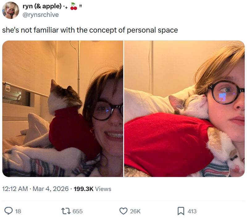 ryn (& apple) ++ @rynsrchive she's not familiar with the concept of personal space D 12:12 AM · Mar 4, 2026 199.3K Views 18 17655 26K ☐ 413