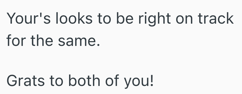 Your's looks to be right on track for the same. Grats to both of you!