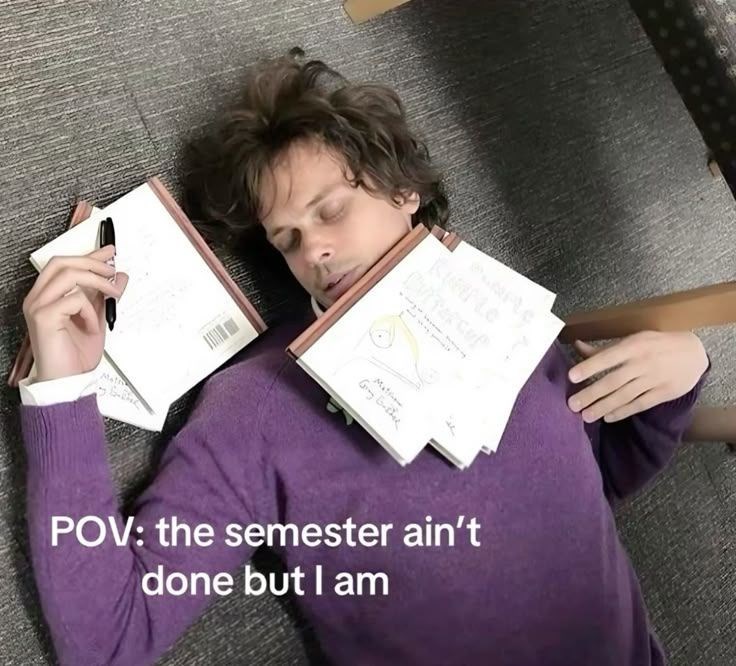 Mata Kur Le Parte Gong Bathed Mathew POV: the semester ain't done but I am