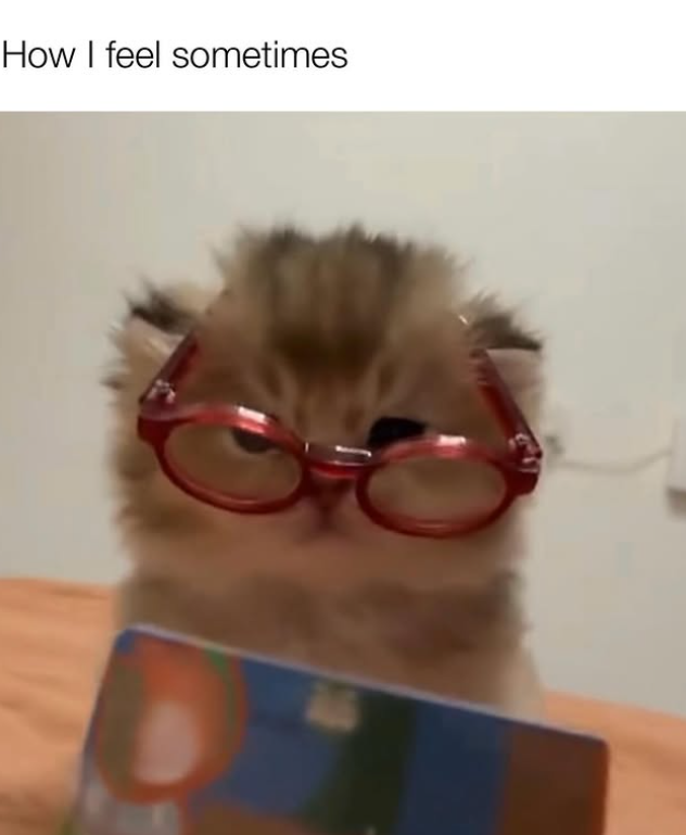 How I feel sometimes