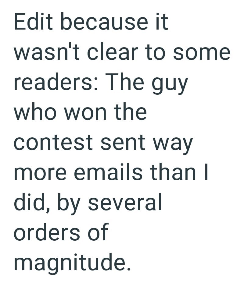 Edit because it wasn't clear to some readers: The guy who won the contest sent way more emails than I did, by several orders of magnitude.