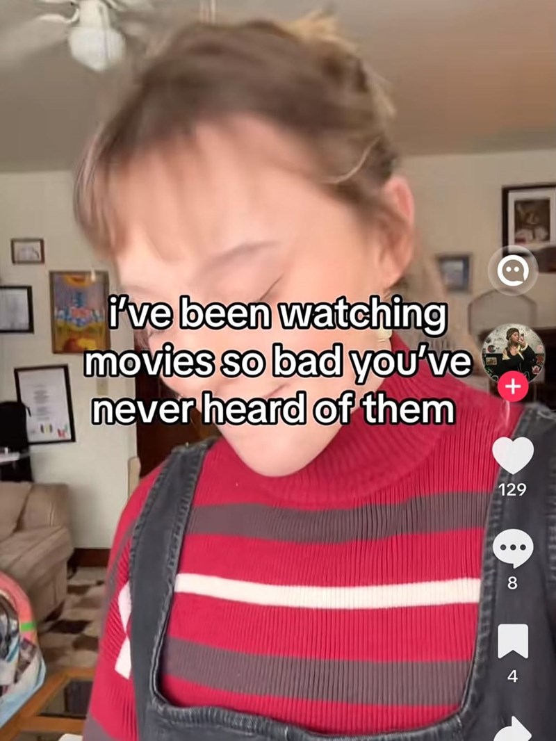 i've been watching movies so bad you've never heard of them + 129 8 4