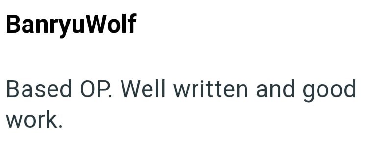 BanryuWolf Based OP. Well written and good work.