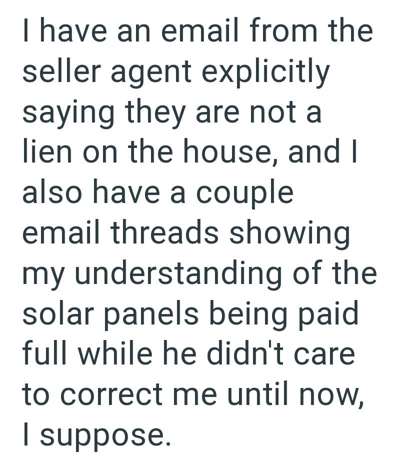 I have an email from the seller agent explicitly saying they are not a lien on the house, and I also have a couple email threads showing my understanding of the solar panels being paid full while he didn't care to correct me until now, I suppose.