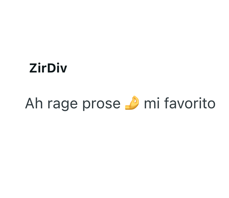 ZirDiv Ah rage prose mi favorito