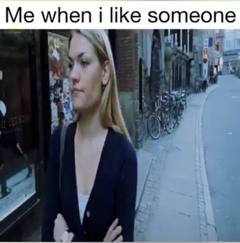 Me when i like someone Q LESSON