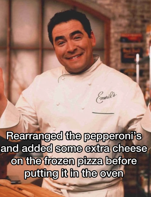 Emeril's Rearranged the pepperoni's and added some extra cheese on the frozen pizza before putting it in the oven