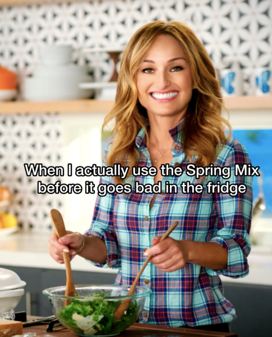 288 When I actually use the Spring Mix before it goes bad in the fridge