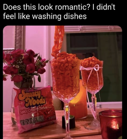 Does this look romantic? I didn't feel like washing dishes Sancy Noods Spicy Creality Chicken STIR FRY STILENCES