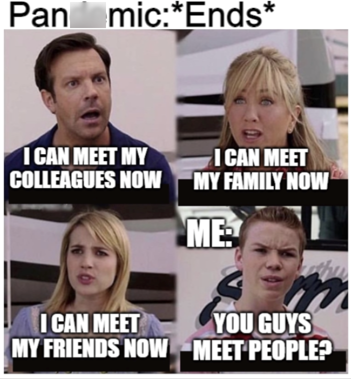 Pan_mic:*Ends* I CAN MEET MY COLLEAGUES NOW I CAN MEET MY FAMILY NOW I CAN MEET MY FRIENDS NOW ME YOU GUYS MEET PEOPLE?