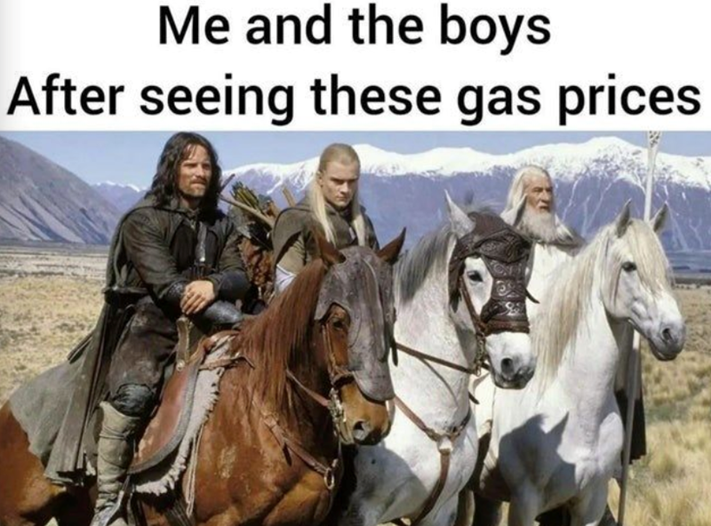 Me and the boys After seeing these gas prices