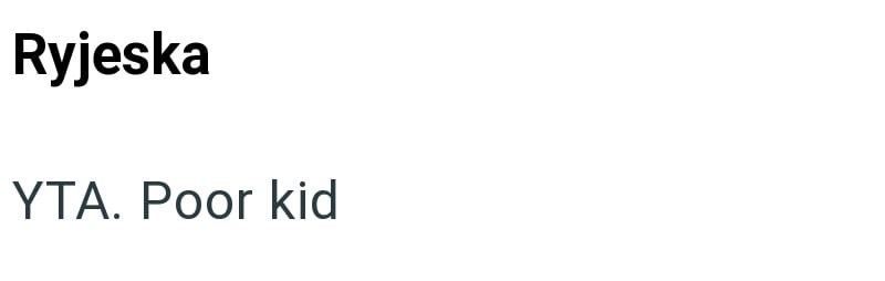 Ryjeska YTA. Poor kid